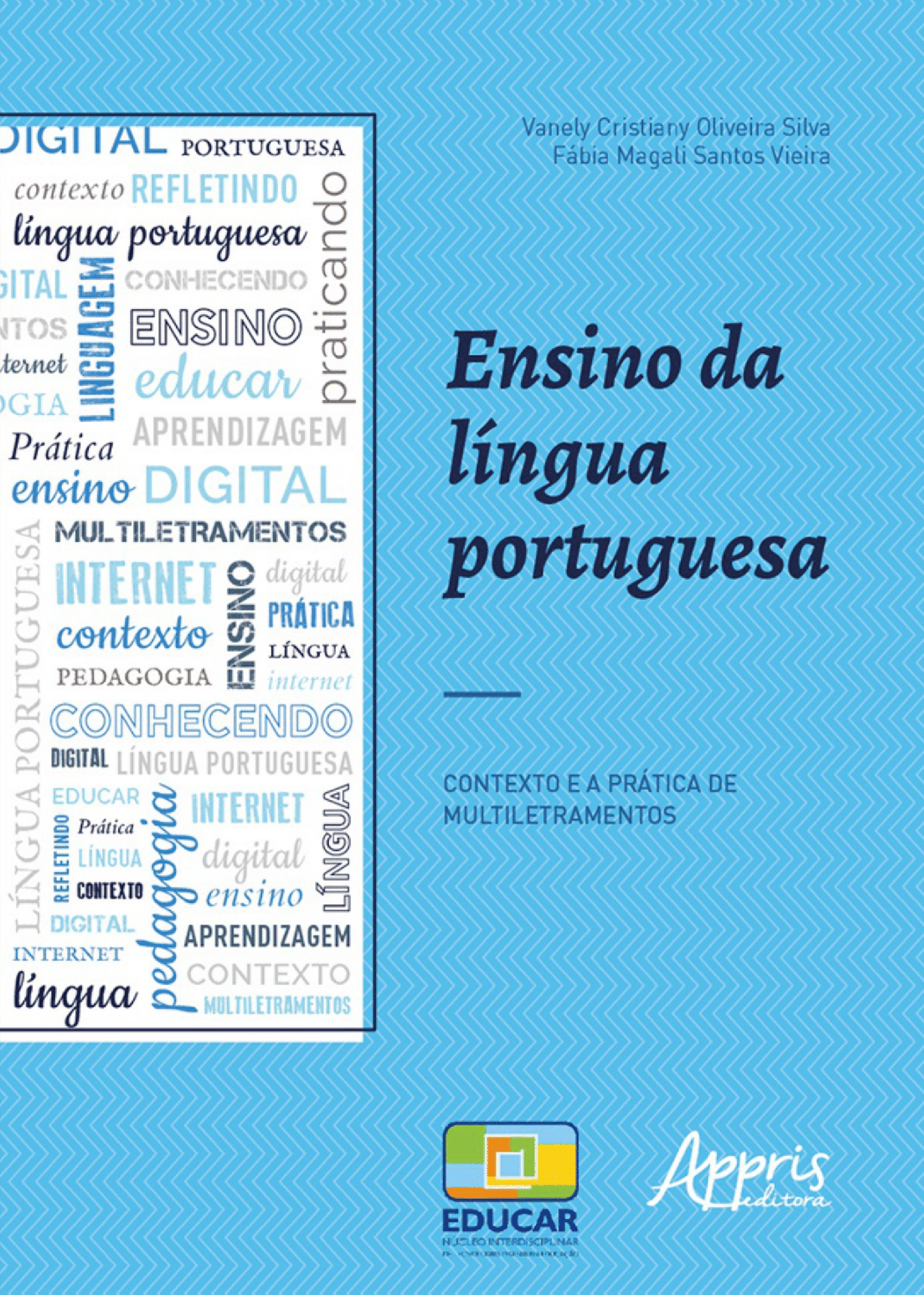 Ensino da Língua Portuguesa: Contexto e a Prática de Multiletramentos