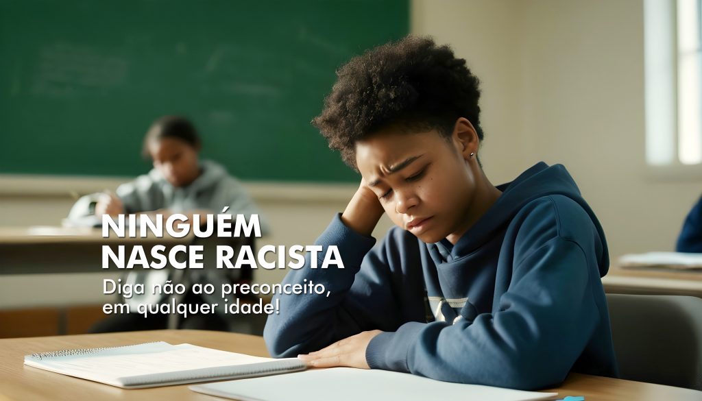 Criança Esperança: Ninguém nasce racista, continue criança